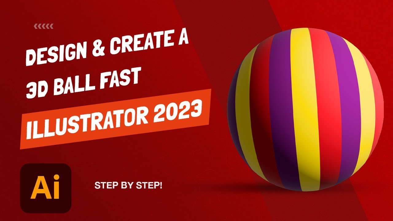 How To Design And Create A 3D Ball - Adobe Illustrator 2023