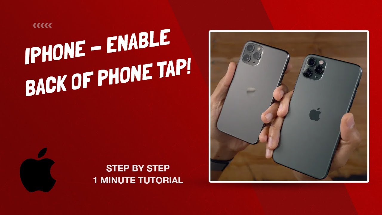 iPhone Pro - How To Enable Back Of Phone Tap
