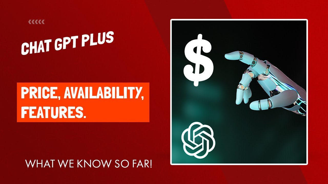 What is ChatGPT Plus?  Subscription Fee, Availability, And Features - What We Know So Far.