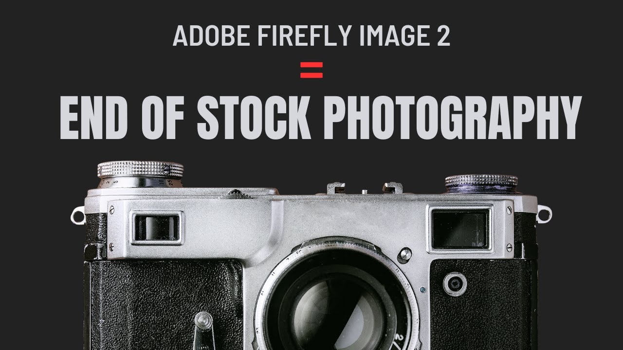 Adobe Firefly Image 2 And THE END Of Stock Photography - Tutorial And Examples