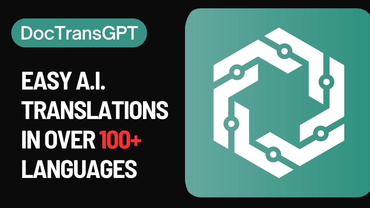 Easy AI Translations: DocTransGPT Translates 100+ Languages Instantly