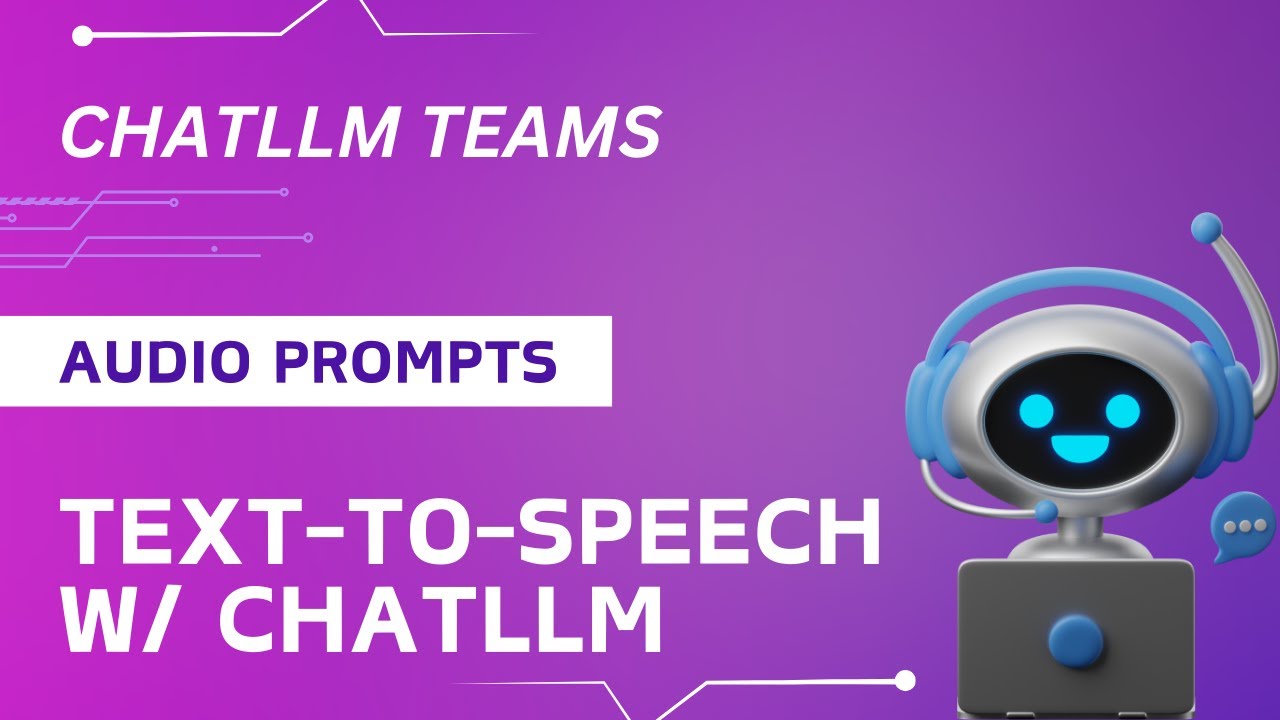 ChatLLM - Human Like Voice Capabilities Come To Your Favourite LLM!